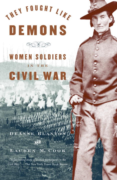 de Anne Blanton/They Fought Like Demons@ Women Soldiers in the Civil War
